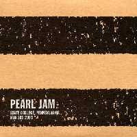 Pearl Jam : State College, Pennsylvania, May 3rd 2003
